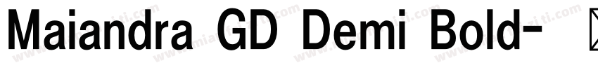 Maiandra GD Demi Bold字体转换